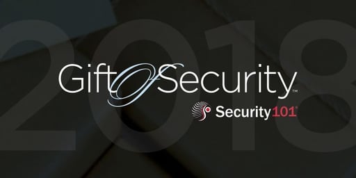 gift-of-security-2018-security101.jpg