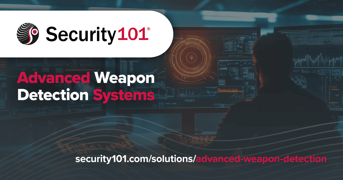 Advanced Weapon Detection Systems | Security 101